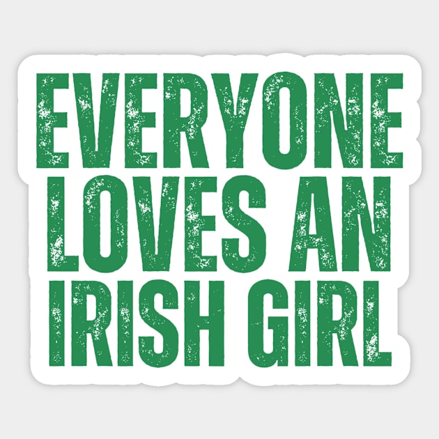 Everyone loves an irish girl Sticker by Yayatachdiyat0